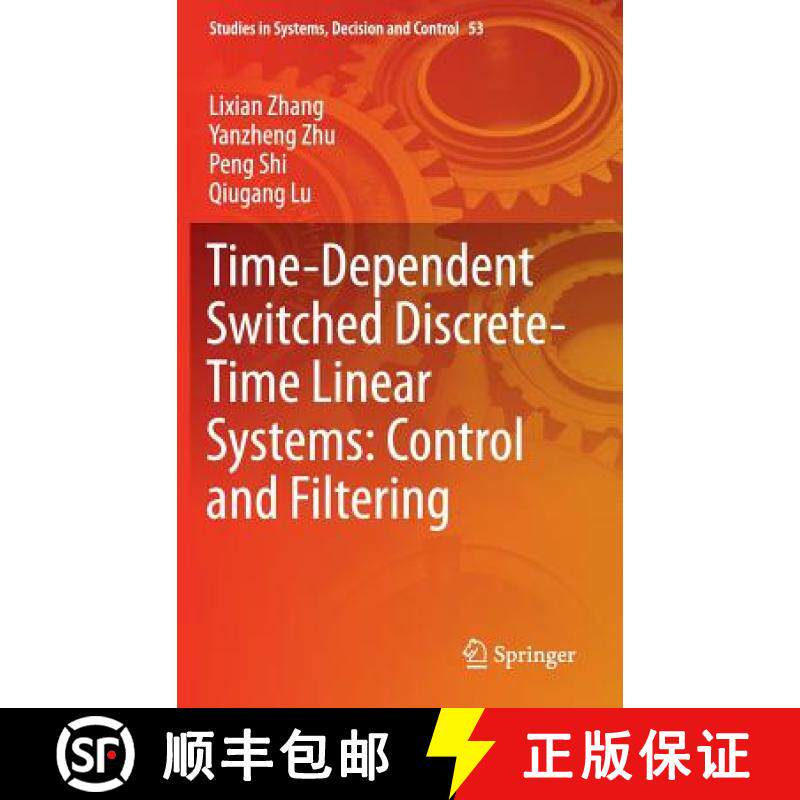 【3-4周达】Time-Dependent Switched Discrete-Time Linear Systems: Control and Filtering [9783319288499]
