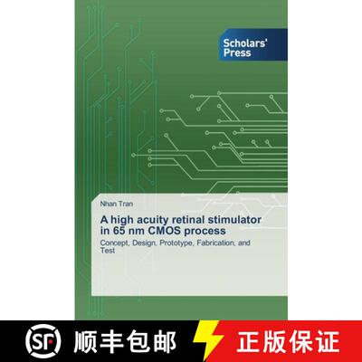 预订 A high acuity retinal stimulator in 65 nm CMOS process [9783639668209]