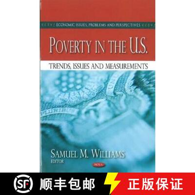 【3-4周达】Poverty in the U.S.: Trends, Issues and Measurements [9781612091198]