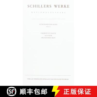 【3-4周达】Schillers Werke. Nationalausgabe: Band 15, Teil II: Übersetzungen aus dem Französischen. [9783740008017]
