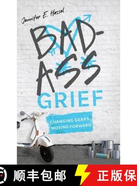 【3-4周达】Badass Grief: Changing Gears, Moving Forward [9798888242674]