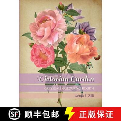 【3-4周达】Victorian Garden: Greyscale Colouring Book 4 [9781678194840]