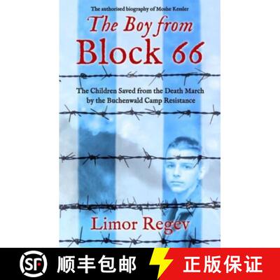 【3-4周达】The Boy from Block 66: The Children Saved from the Death March by the Buchenwald Camp Resi... [9781802472509]