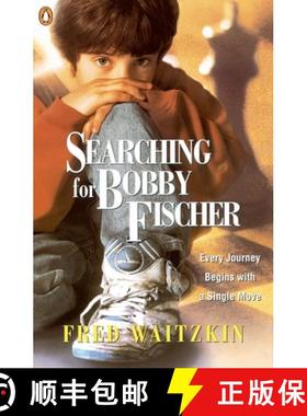 预订 Searching for Bobby Fischer: The Father of a Prodigy Observes the World of Chess [9780140230383]