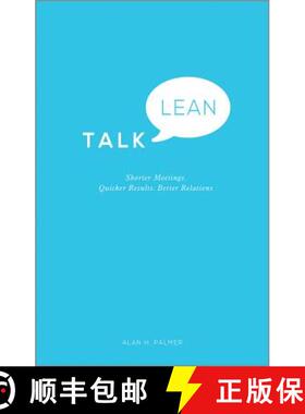 【3-4周达】Talk Lean - Shorter Meetings. Quicker Results. Better Relations. [Wiley经管] [9780857084972]