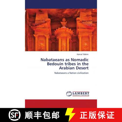 预订 Nabataeans as Nomadic Bedouin tribes in the Arabian Desert [9786202674126]