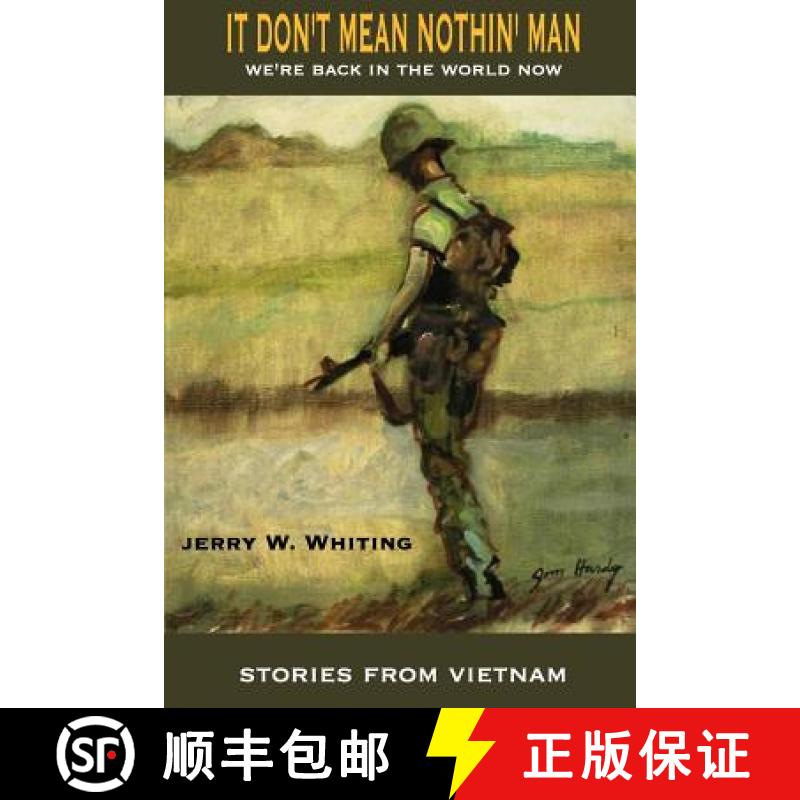 【4周达】It Don't Mean Nothin' Man: We're Back in the World Now [9780971353886]