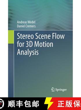 【3-4周达】Stereo Scene Flow for 3D Motion Analysis [9780857299642]