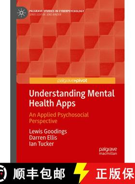 【3-4周达】Understanding Mental Health Apps: An Applied Psychosocial Perspective [9783031539138]
