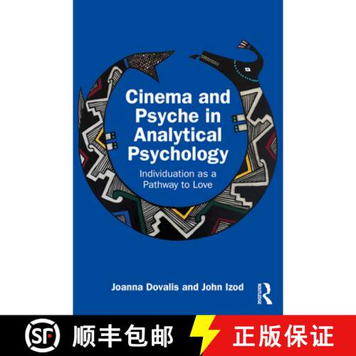 【3-4周达】Cinema and Psyche in Analytical Psychology: Individuation as a Pathway to Love [9781032899442]