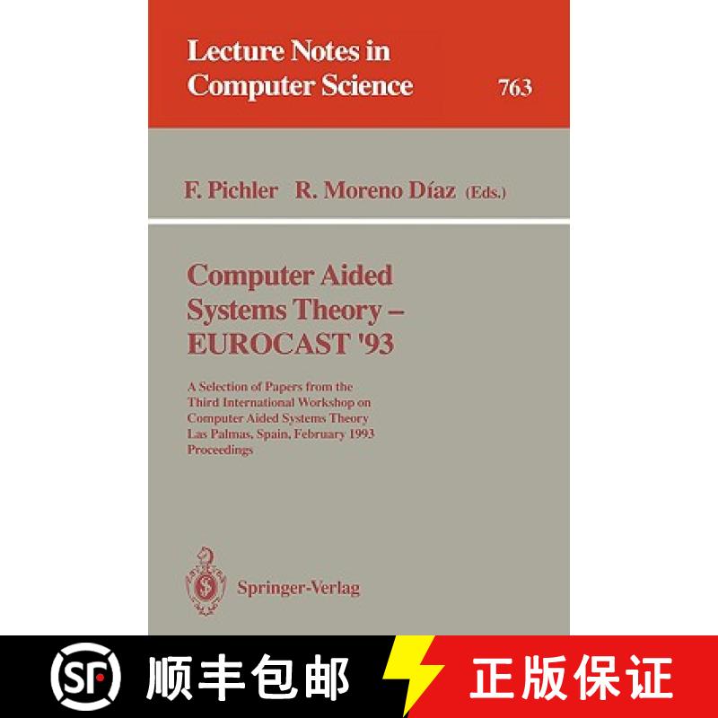 【3-4周达】Computer Aided Systems Theory - Eurocast '93: A Selection of Papers from the Third Interna... [9783540576013]