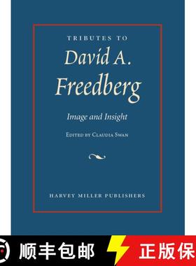【3-4周达】Tributes to David Freedberg: Image and Insight [9781909400702]