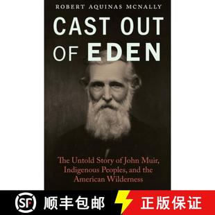 and Peoples American Untold John The Indigenous Eden 9781496227263 Wild... Cast 4周达 Muir Out the Story