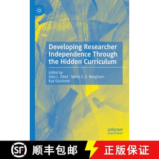 Independence Developing Curriculum 9783031428746 the Through Researcher 4周达 Hidden