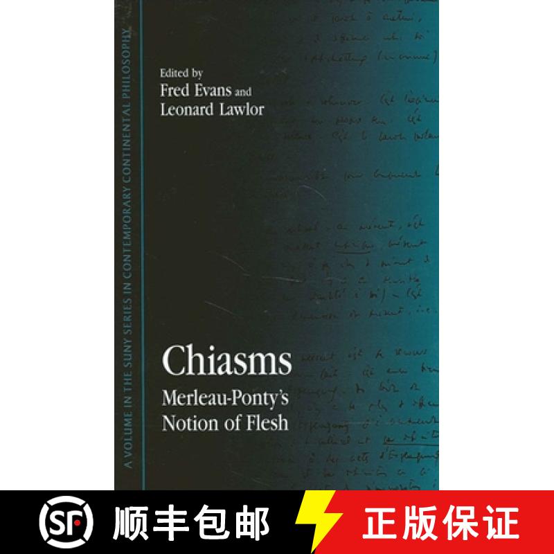 【3-4周达】Chiasms: Merleau-Ponty's Notion of Flesh [9780791446867]