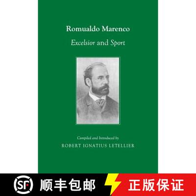 预订 Romualdo Marenco: Excelsior and Sport Azione Coreografica, Storica, Allegorica, Fantastica di Lu... [9781443840897]