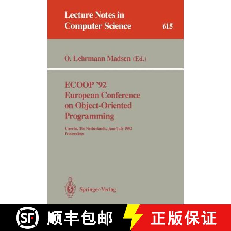 【3-4周达】ECOOP '92. European Conference on Object-Oriented Programming : Utrecht, The Netherlands, ... [9783540556688]