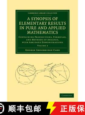 【3-4周达】Synopsis of Elementary Results in Pure and Applied Mathematics: Volume 2: Containing Propo... [9781108050685]