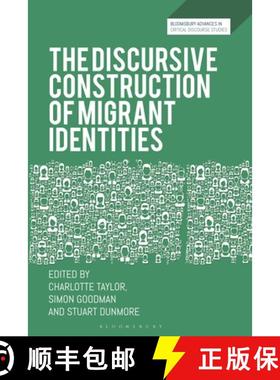 预订 The Discursive Construction of Migrant Identities [9781350442870]
