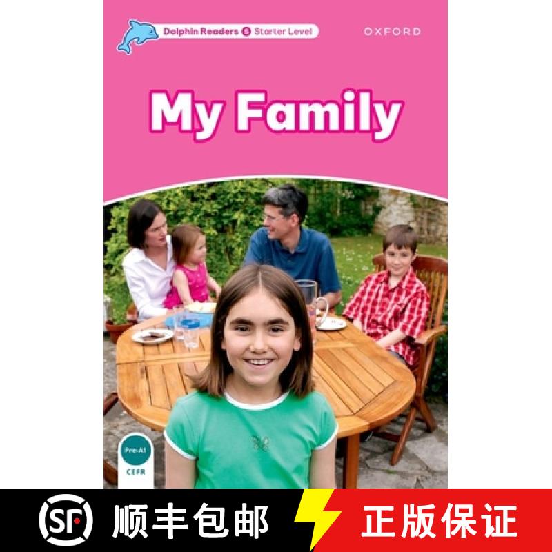 【3-4周达】Dolphin Readers: Starter Level: 175-Word Vocabularymy Family [9780194400794]