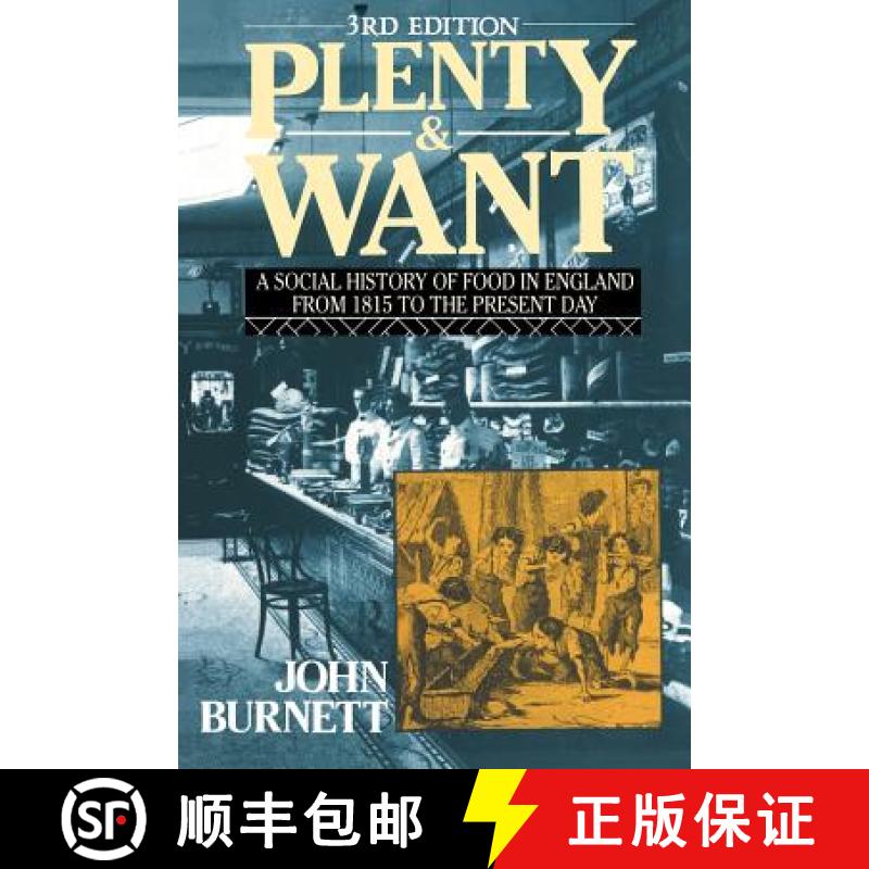 【3-4周达】Plenty and Want : A Social History of Food in England from 1815 to the Present Day [9780415008624]