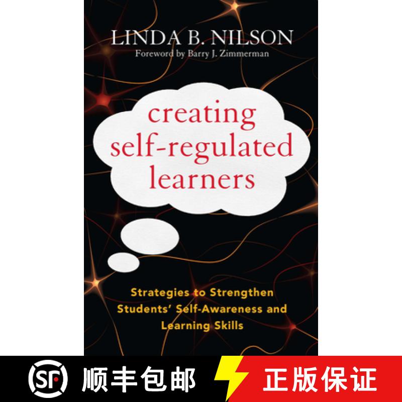 【3-4周达】Creating Self-Regulated Learners: Strategies to Strengthen Students' Self-Awareness and Le... [9781579228675]