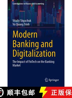 【3-4周达】Modern Banking and Digitalization: The Impact of FinTech on the Banking Market [9783031714245]