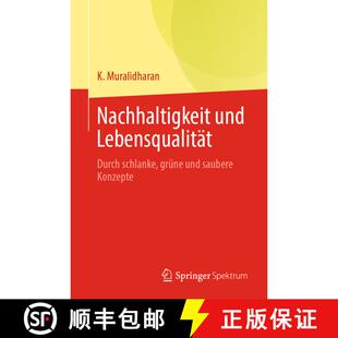 【3-4周达】Nachhaltigkeit und Lebensqualität: Durch schlanke, grüne und saubere Konzepte [9789819713448]