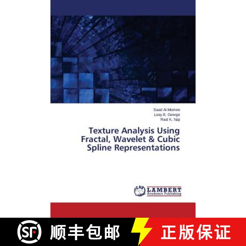 预订 Texture Analysis Using Fractal, Wavelet & Cubic Spline Representations [9783659748974]