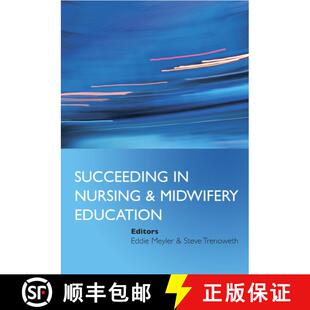 【3-4周达】Succeeding In Nursing And Midwifery Education [Wiley护理学] [9780470035566]