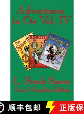 【3-4周达】Adventures in Oz Vol. IV: The Scarecrow of Oz, Rinkitink in Oz, the Lost Princess of Oz [9781604590210]