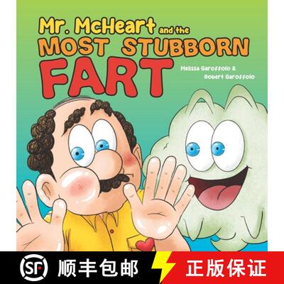 【3-4周达】Mr McHeart and the Stubborn Fart: A hilarious children's book about the adventures of Mr M... [9780975623695]