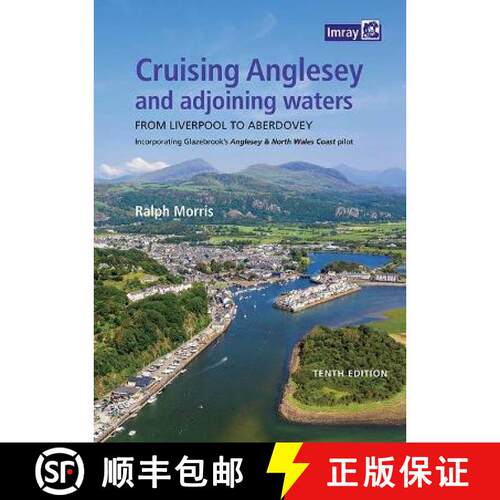 【3-4周达】Cruising Anglesey and Adjoining Waters: From Liverpool to Aberdovey [9781786791825]