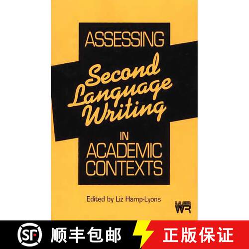 【3-4周达】Assessing Second Language Writing in Academic Contexts [9780893917920]