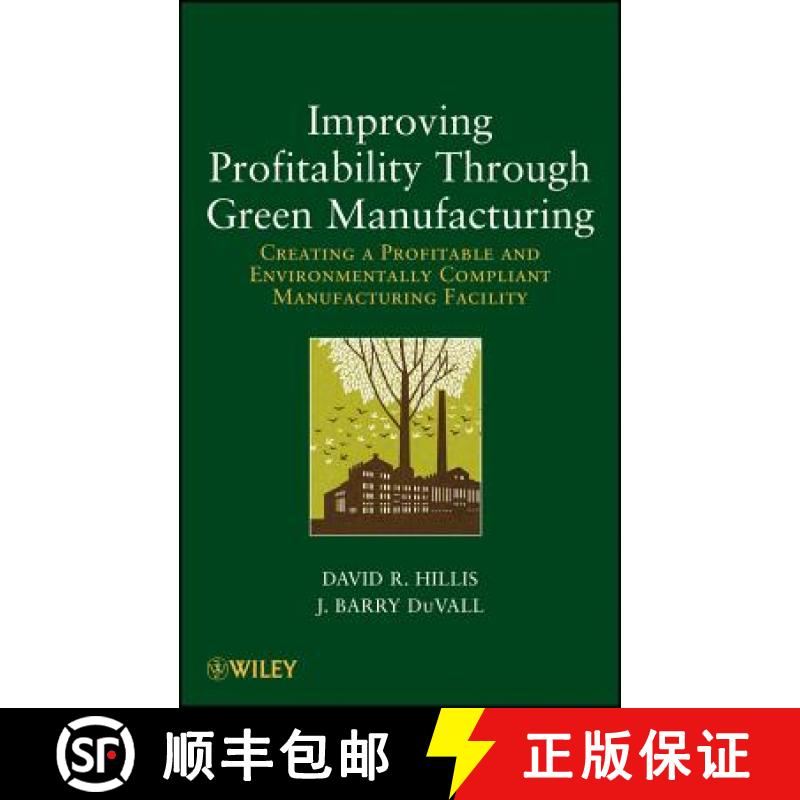 【3-4周达】Improving Profitability Through Green Manufacturing: Creating A Profitable And Environment... [9781118111253]