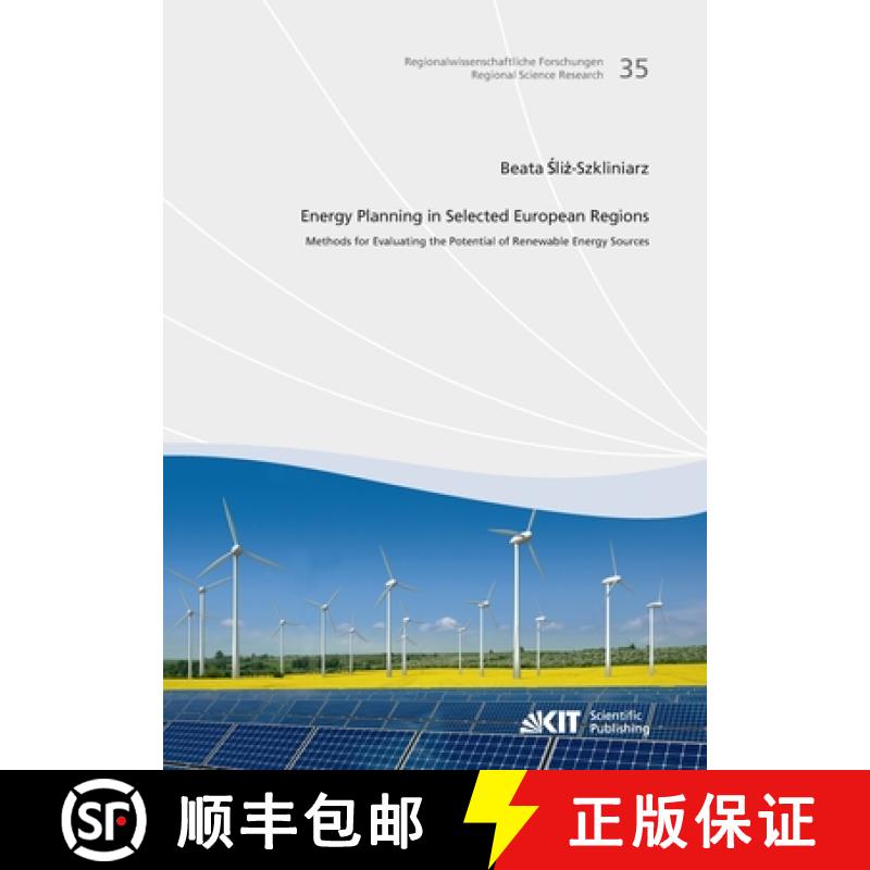 【3-4周达】Energy Planning in Selected European Regions - Methods for Evaluating the Potential of Ren... [9783866449510]