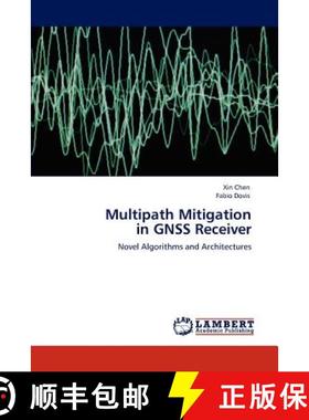 预订 Multipath Mitigation  in GNSS Receiver [9783848424092]