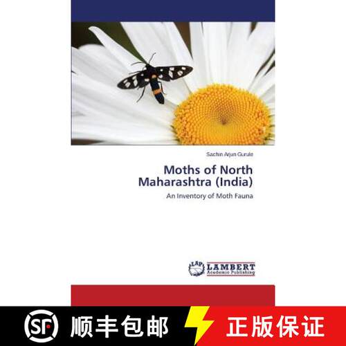 【3-4周达】Moths of North Maharashtra (India): An Inventory of Moth Fauna (Aufl.) [9783659630354]