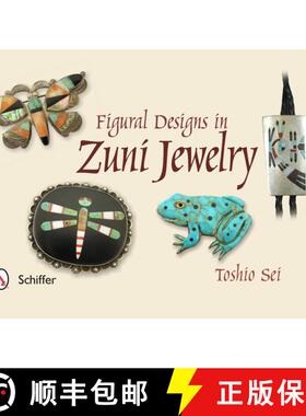 【3-4周达】Figural Designs in Zuni Jewelry [9780764345586]
