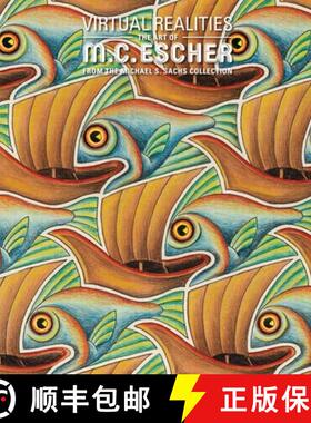 【3-4周达】Virtual Realities – The Art of M. C. Escher from the Michael S. Sachs Collection [9780300283822]