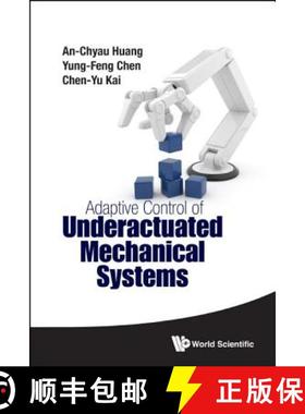 【3-4周达】Adaptive Control of Underactuated Mechanical Systems [9789814663540]