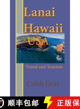【3-4周达】Lanai Island, Hawaii. USA: Travel and Tourism [9781912483990]