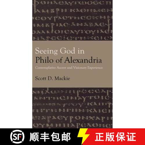预订 精装 Seeing God in Philo of Alexandria: Contemplative Ascent and Visionary Experience [9798855808353]