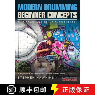 【3-4周达】Modern Drumming Concepts: A Beginners Guide to Drumming Practice & Development [9781913929121]