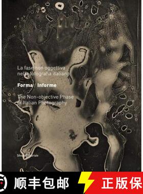 【3-4周达】Formless\Form : The Non-objective Phase of Italian Photography 1935-1958 [9788836646203]