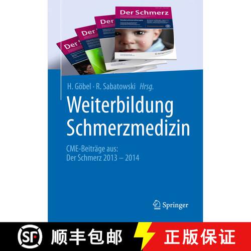 【3-4周达】Weiterbildung Schmerzmedizin: CME-Beiträge aus: Der Schmerz 2013 - 2014 [9783662465165]