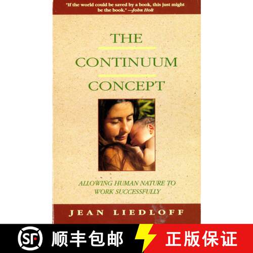 【3-4周达】The Continuum Concept: In Search of Happiness Lost [9780201050714]