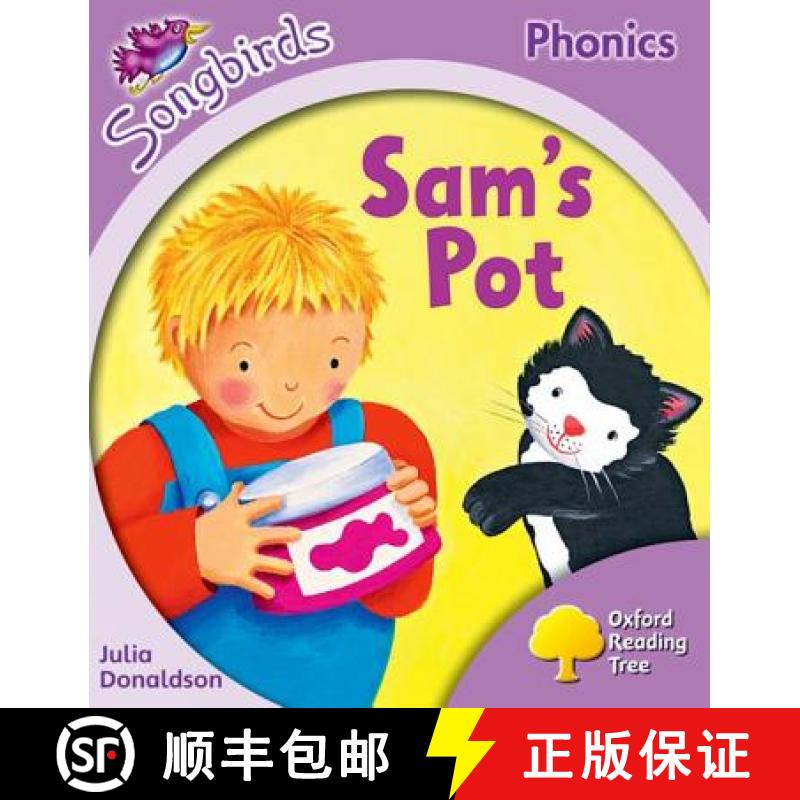 【2-3周达】Oxford Reading Tree Songbirds Phonics: Level 1+: Sam's Pot [9780198387930]