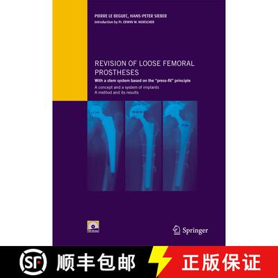【3-4周达】Revision of loose femoral prostheses with a stem system based on the press-fit principle: ... [9782287396267]