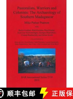 【3-4周达】Pastoralists, Warriors and Colonists: The Archaeology of Southern Madagascar [9781407306803]